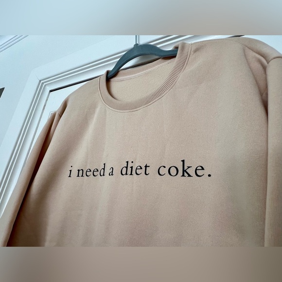 “I need a Diet Coke” sweatshirt - Picture 2 of 4